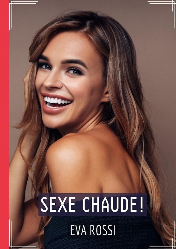 Sexe Chaude!