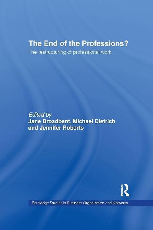 The End of the Professions?