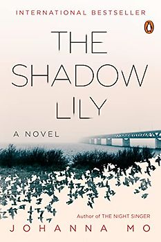 The Shadow Lily: A Novel (The Island Murders, Band 2)
