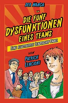 Die 5 Dysfunktionen eines Teams - der Manga