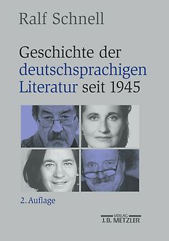 Geschichte der deutschsprachigen Literatur seit 1945