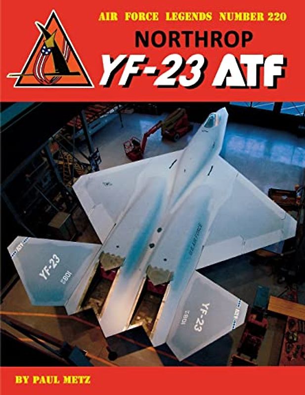 Northrop YF-23 ATF (Air Force Legends, Band 220)
