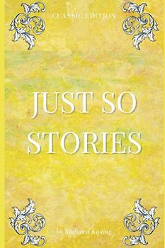 Just So Stories: With original illustration