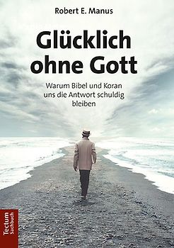 Glücklich ohne Gott