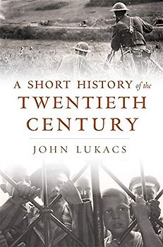 Short History of the Twentieth Century