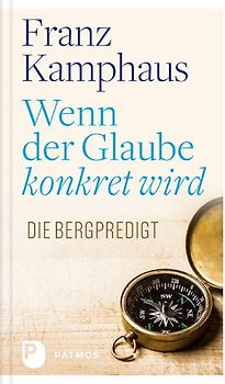 Wenn der Glaube konkret wird