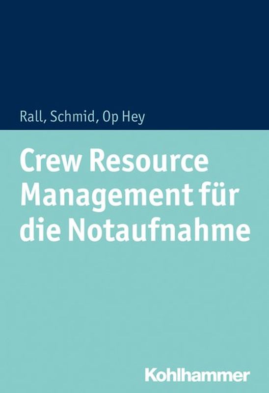 Crew Resource Management (CRM) für die Notaufnahme