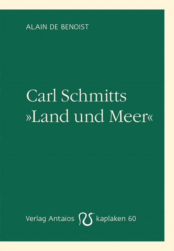 Carl Schmitts »Land und Meer« - Kaplaken 60