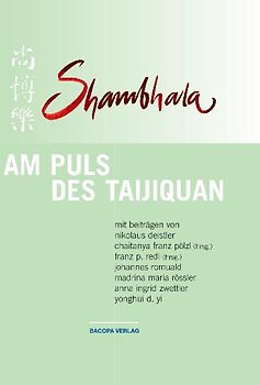 Shambhala: Am Puls des Taijiquan
