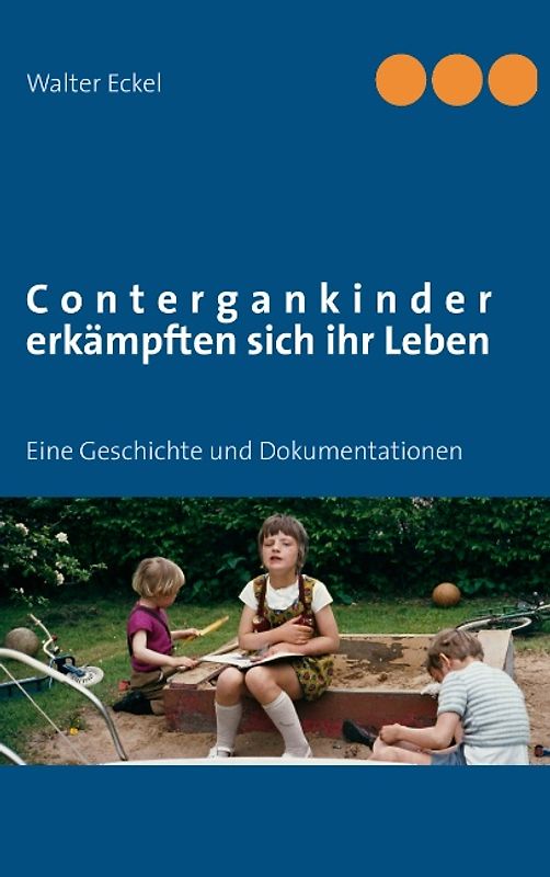 Contergankinder erkämpften sich ihr Leben