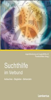 Suchthilfe im Verbund
