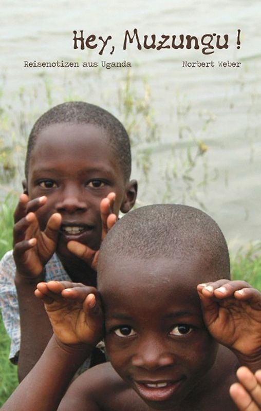 Hey, Muzungu!