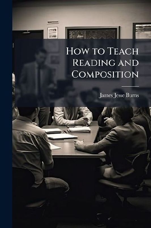 How to Teach Reading and Composition