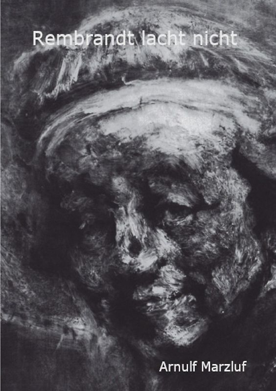 Rembrandt lacht nicht