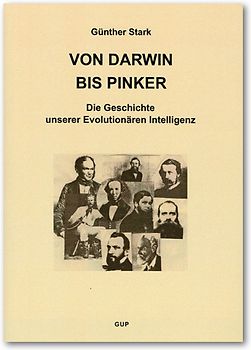 Kritik der Evolutionären Vernunft / Von Darwin bis Pinker -  Die Geschichte unserer Evolutionären Intelligenz