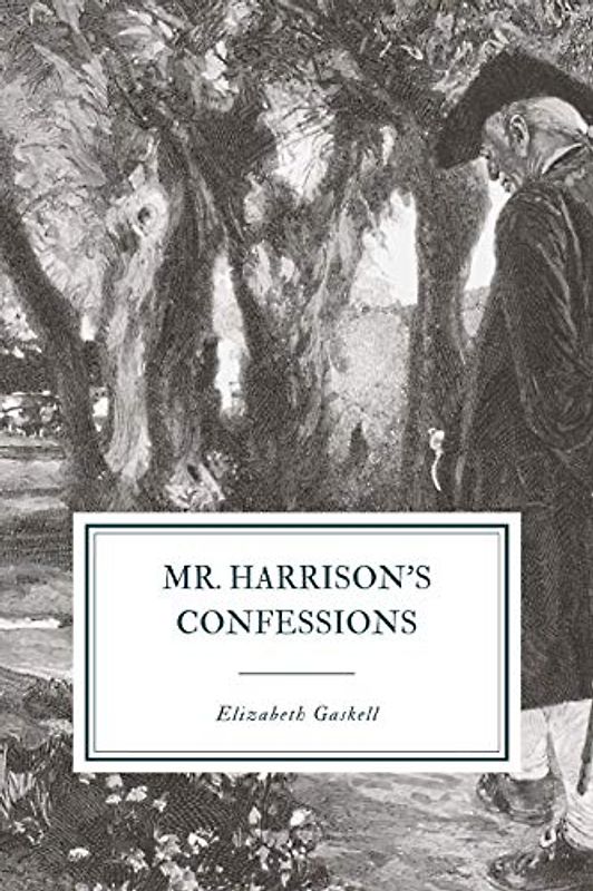 Mr. Harrison’s Confessions