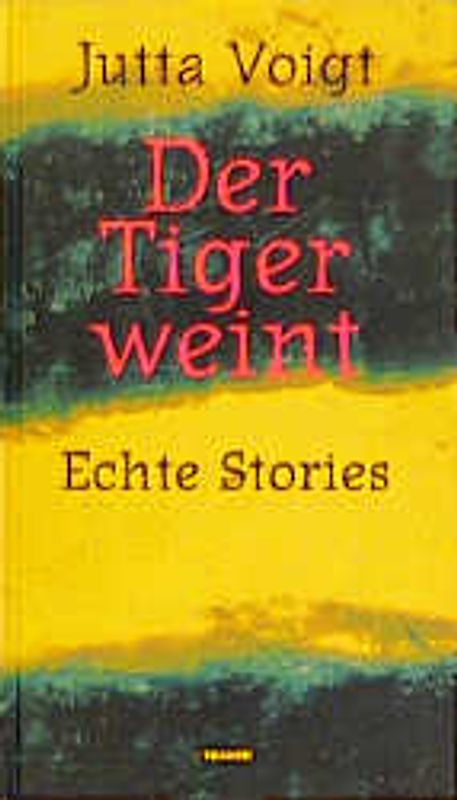 Der Tiger weint