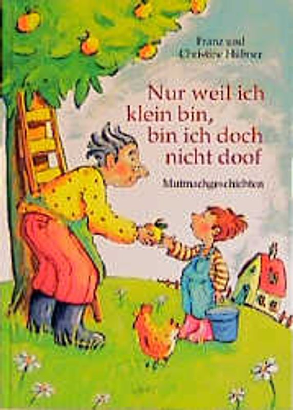 Nur weil ich klein bin, bin ich doch nicht doof