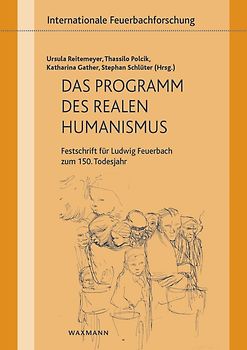 Das Programm des realen Humanismus