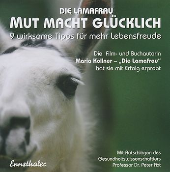 Die Lamafrau - Mut macht glücklich