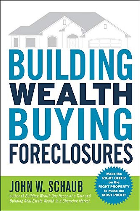 Building Wealth Buying Foreclosures