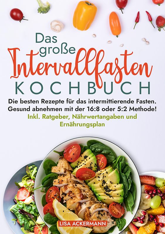 Das große Intervallfasten Kochbuch