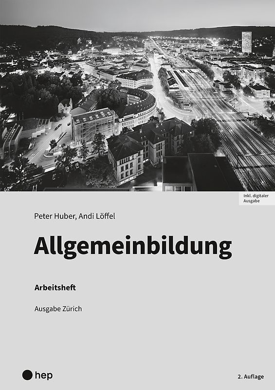 Allgemeinbildung, Ausgabe Zürich, Arbeitsheft (Print inkl. digitaler Ausgabe)