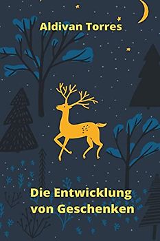 Die Entwicklung von Geschenken