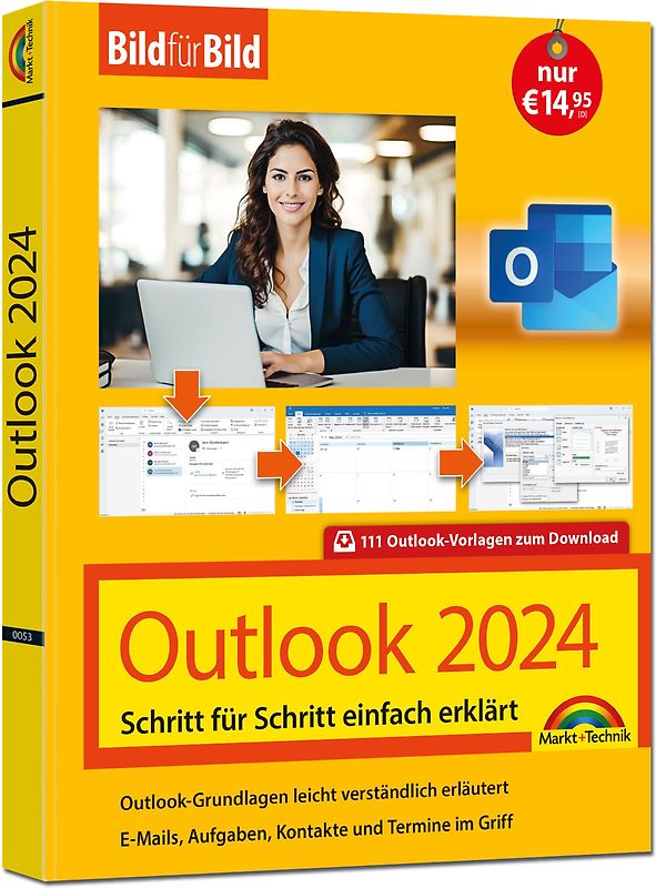 Outlook 2024 Bild für Bild erklärt. Komplett in Farbe. Outlook Grundlagen Schritt für Schritt