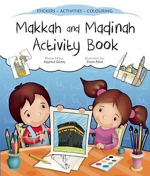 Makkah and Madinah Activity Book