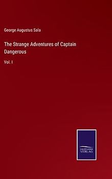 The Strange Adventures of Captain Dangerous