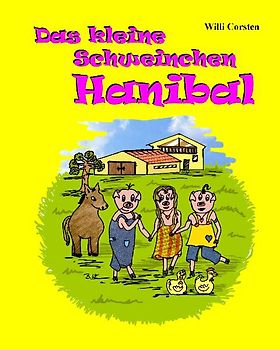 Das kleine Schweinchen Hanibal