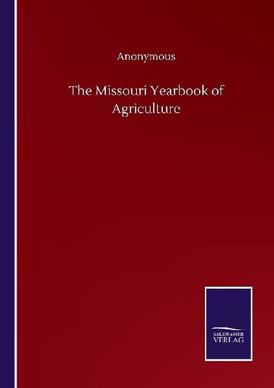 The Missouri Yearbook of Agriculture