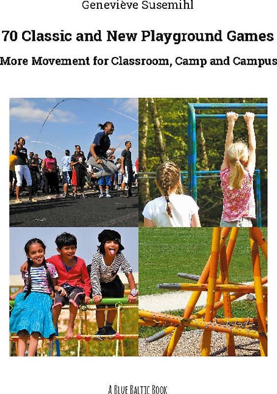 70 Classic and New Playground Games
