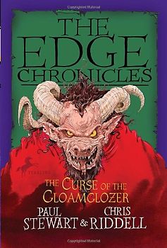 Edge Chronicles: The Curse of the Gloamglozer (The Edge Chronicles) - Stewart, Paul