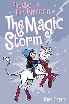 Heavenly nostrils chronicle gn vol 07 magic storm: Volume 6 (Phoebe and her Unicorn, Band 6)