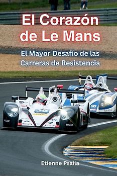 El Corazón De Le Mans