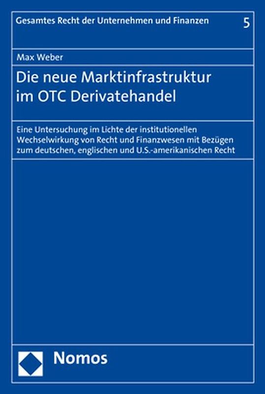 Die neue Marktinfrastruktur im OTC Derivatehandel