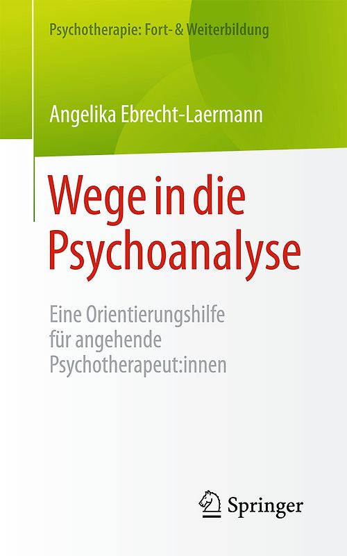 Wege in die Psychoanalyse