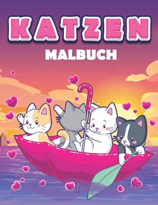 Katzen Malbuch: 40 Wunderschöne katzen Ausmalbilder für Kinder, Mädchen und Jungen. Tolles Geschenk für Kinder