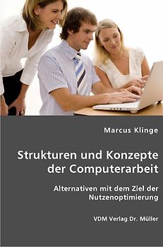 Strukturen und Konzepte der Computerarbeit