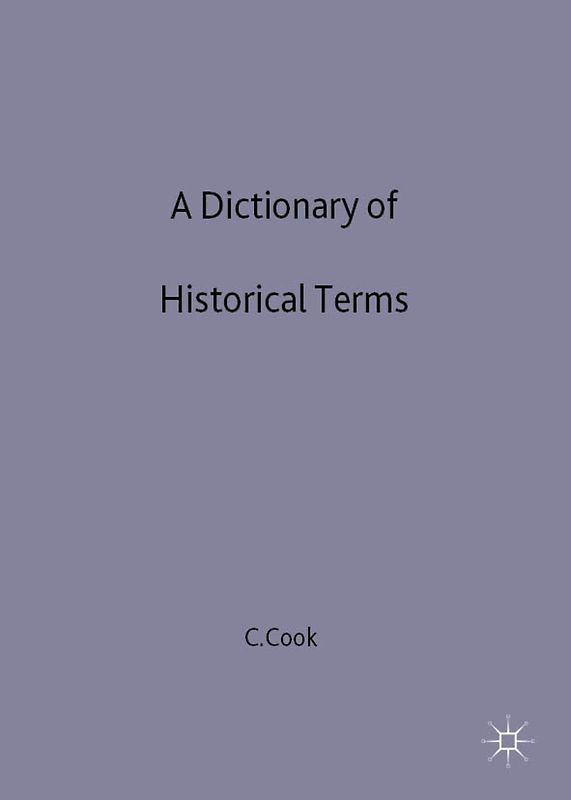 A Dictionary of Historical Terms
