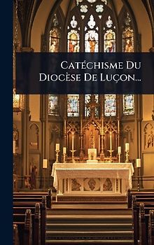 CatÃ(c)chisme Du Diocèse De Luçon...