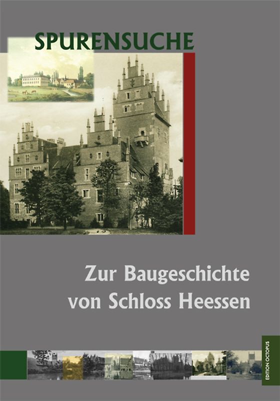 Zur Baugeschichte von Schloss Heessen