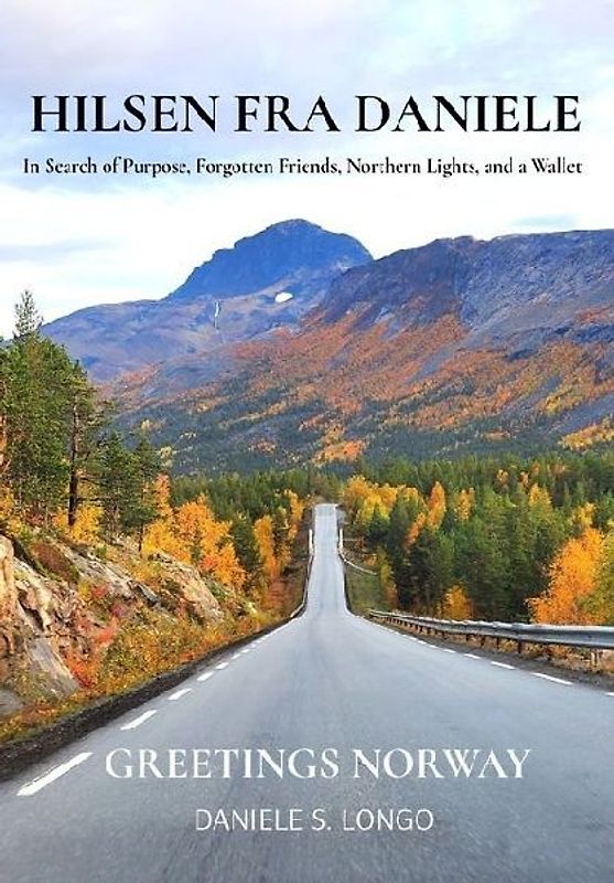 Hilsen fra Daniele, Greetings Norway