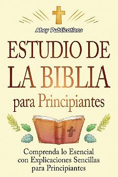 Estudio de la Biblia para principiantes