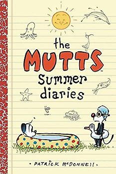 Mutts Kids 5: The Mutts Summer Diaries