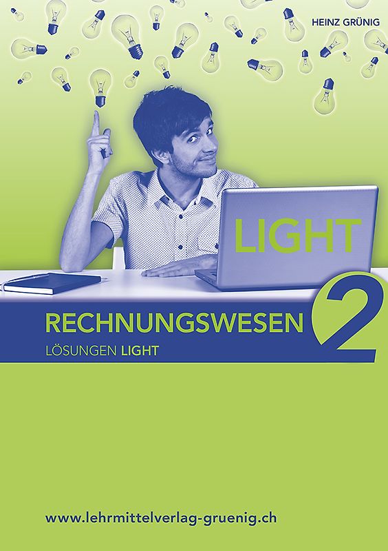 Rechnungswesen 2 Erweiterte Grundlagen LIGHT Lösungen