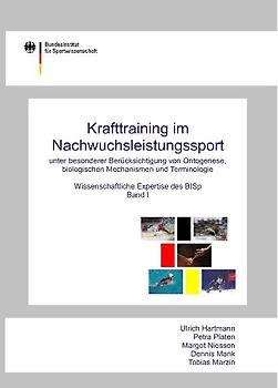 Krafttraining im Nachwuchsleistungssport unter besonderer Berücksichtigung von Ontogenese, biologischen Mechanismen und Terminologie