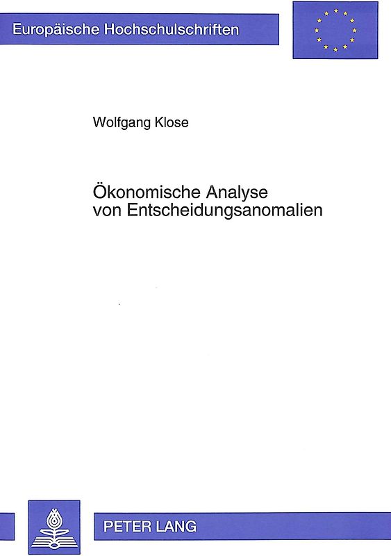 Ökonomische Analyse von Entscheidungsanomalien